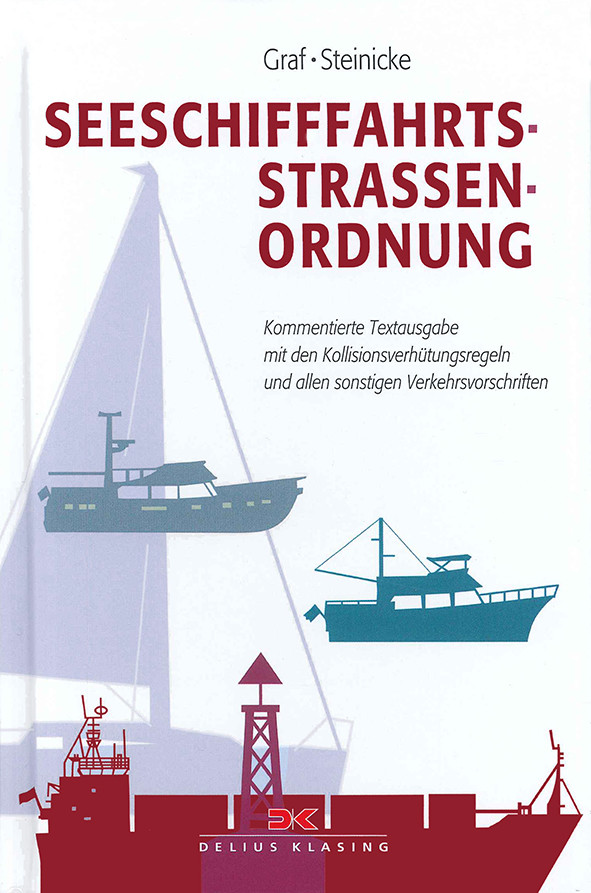 Seeschifffahrtsstraßen-Ordnung - Kommentierte Textausgabe